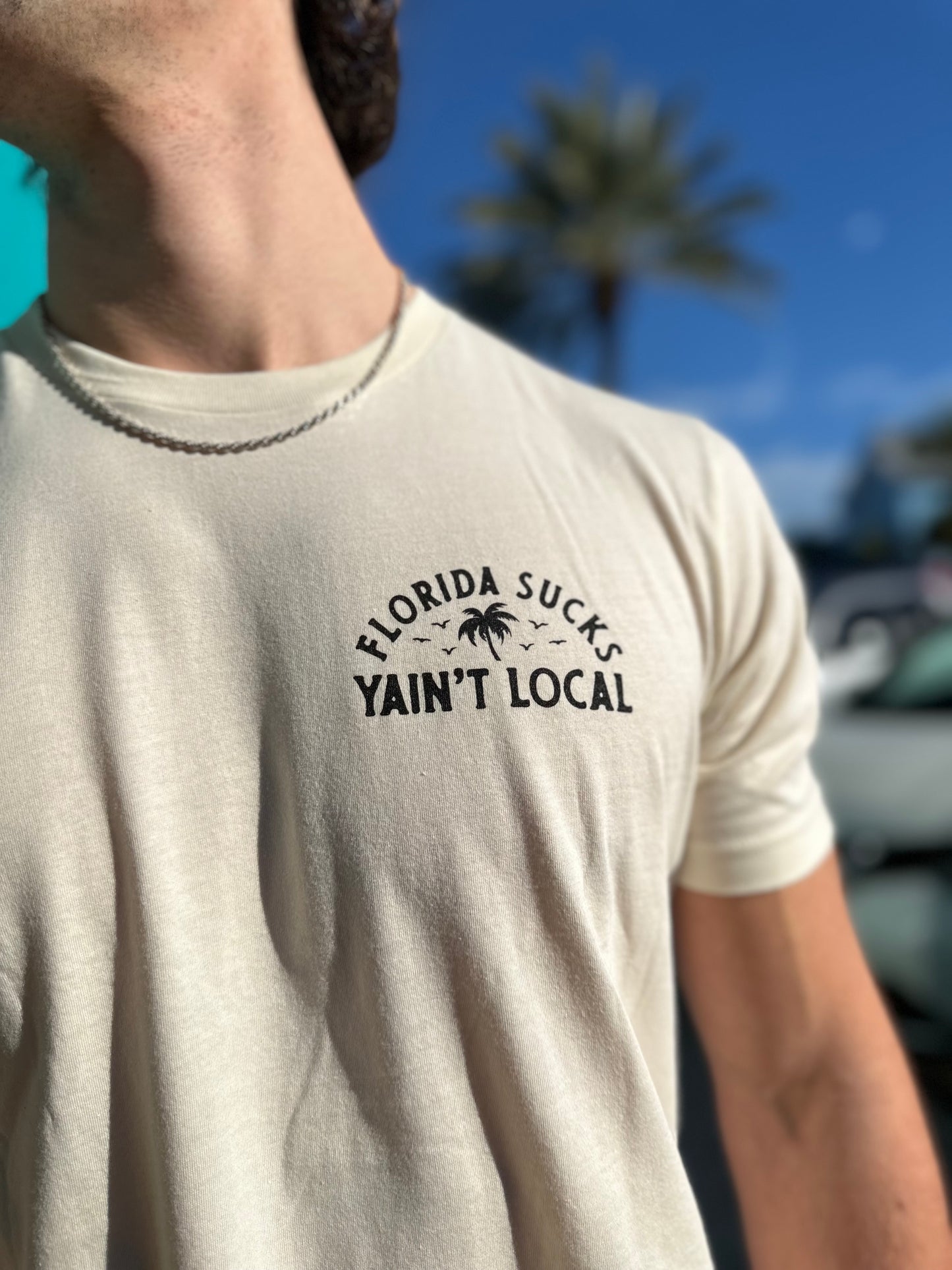 YAIN'T LOCAL | Florida Sux Tee - Natural