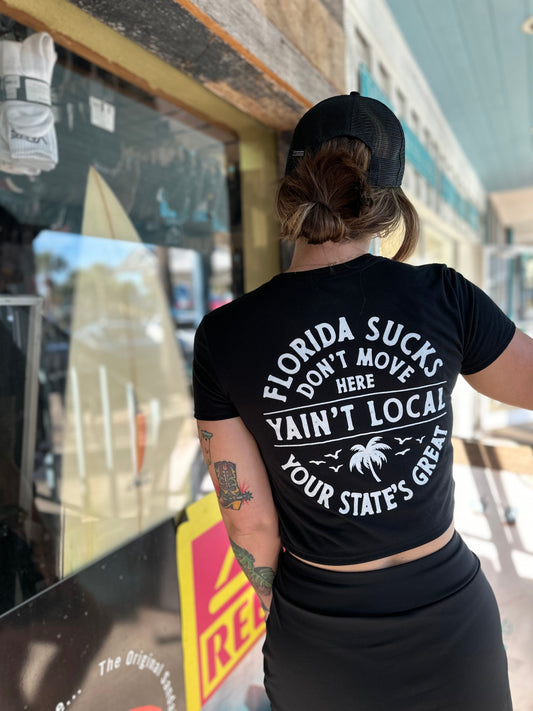 YAIN'T LOCAL | Florida Sux CROP - Black