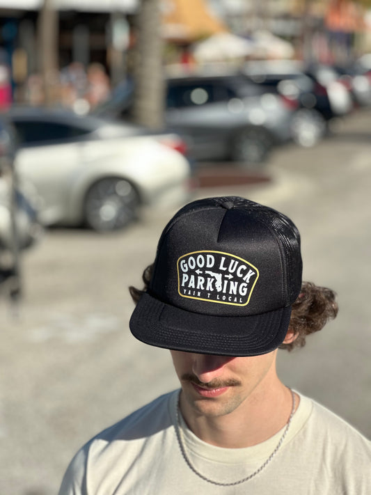 YAIN'T LOCAL | Good Luck Parking Trucker