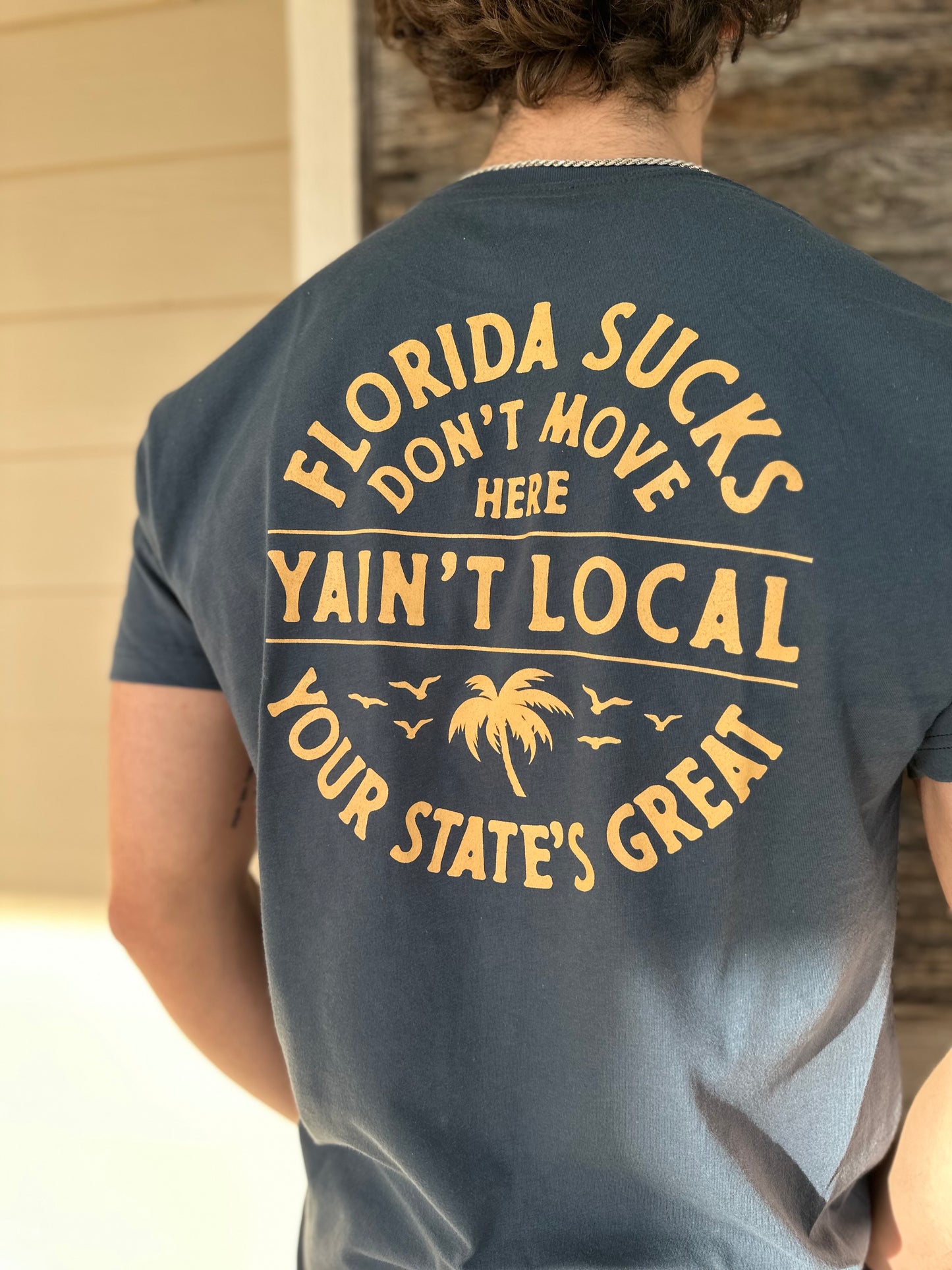YAIN'T LOCAL | Florida Sux Tee - Indigo